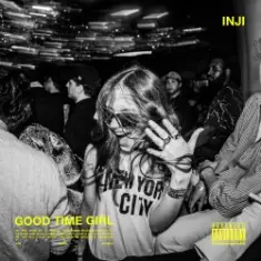 INJI — GOOD TIME GIRL