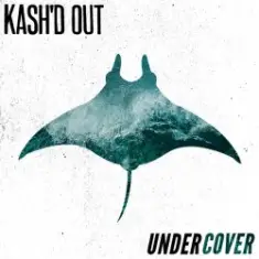 Kash'd Out — Good at Gettin' By