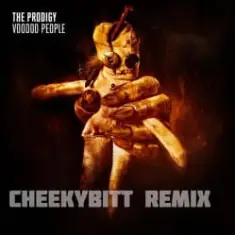Voodoo People (CheekyBitt Boty remix)