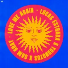 Lucas Estrada & YouNotUs & Sam Gray — Love Me Again