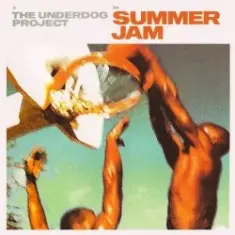 The Underdog Project — Summer Jam (WITH U Remix)