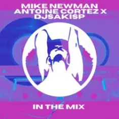 Mike Newman & Antoine Cortez — Make That Move (Original Mix)