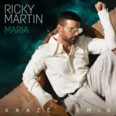 Ricky Martin — Maria (KAAZE Remix)