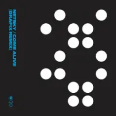 Netsky — Come Alive (Grafix Remix)