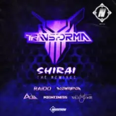 Transforma — Shirai (Raido Remix)