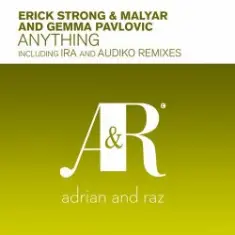 Erick Strong & MalYar and Gemma Pavlovic — Anything