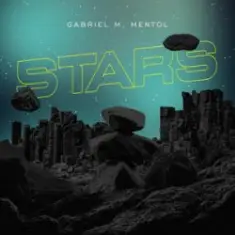 Gabriel M & Mentol — Stars