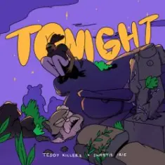 Teddy Killerz & Sweetie Irie — Tonight