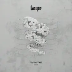 Kayro — Strangest Times (Acoustic)