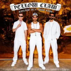 Yellow Claw & Yung Raja — Killing It