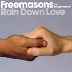 Freemasons — Rain Down Love