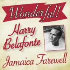 Harry Belafonte — Jamaica Farewell