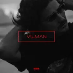 Vilman — Ты
