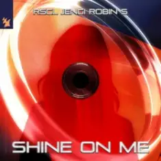 RSCL & Jengi & Robin S — Shine On Me