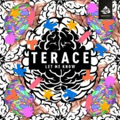 Terace — Let Me Know