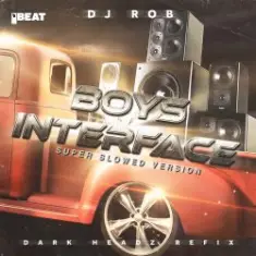 DJ Rob — Boy's Interface (Dark Headz Refix) Slowed Version