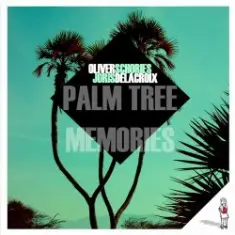 Oliver Schories & Joris Delacroix — Palm Tree Memories (Original Mix)