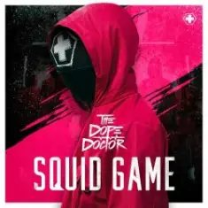 The Dope Doctor — Squid Game