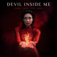 KSHMR & Kaaze feat. Karra — Devil Inside Me