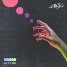 The Strike — All The Way