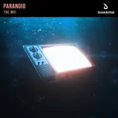 The MVI — Paranoid (Extended Mix)