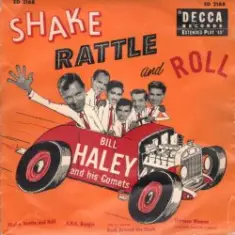Bill Haley & The Comets — Shake, Rattle and Roll
