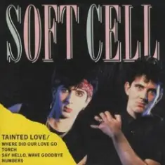 Soft Cell — Tainted Love