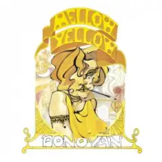 Donovan — Mellow Yellow