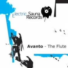 Avanto — The Flute (Airbase Remix)