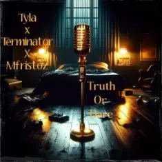 Tyla and Mfristoz — Truth or Dare 2.0