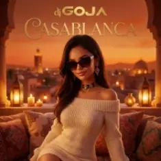 Dj Goja — Casablanca