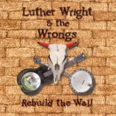 Luther Wright & The Wrongs — Another Brick In The Wall (Part 2)