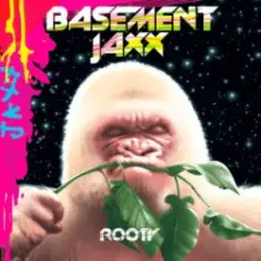 Basement Jaxx — Where's Your Head At