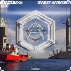 Stadiumx & LUX — Sweet Harmony