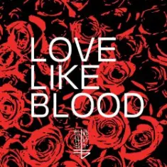 Love like blood — 7 seconds
