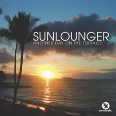 Sunlounger — Another Day On The Terrace