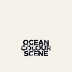 Ocean Colour Scene — The Circle
