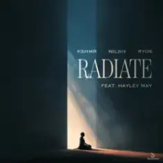 KSHMR & nilsix & Ryos — Radiate (feat. Hayley May)