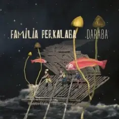 Familia Perkalaba feat. Кутєпов — Дідорай