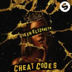 Cheat Codes — Queen Elizabeth