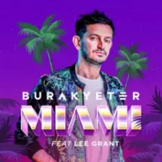 Burak Yeter — Miami (Extended Mix)