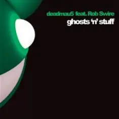 Deadmau5 feat. Rob Swire — Ghosts N Stuff (Sub Focus Remix)