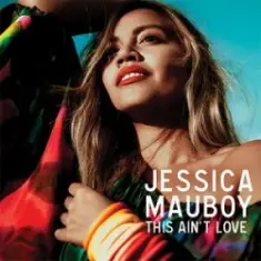 Jessica Mauboy — This Ain`t Love