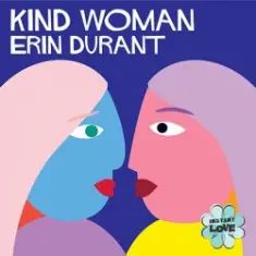 Erin Durant — Kind Woman