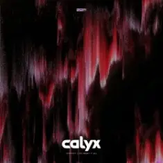 Calyx — A Day That Never Comes