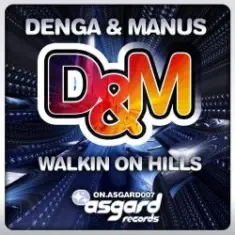 Denga & Manus — Walkin on Hills (Lehm & Gras Remix)