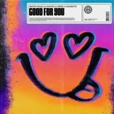 Dimitri Vegas, Chapter & Verse, Goodboys — Good For You (Extended Mix)