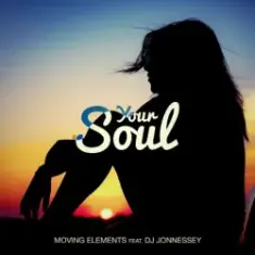 Moving Elements feat. DJ Jonnessey — Your Soul