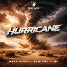 Marc Korn & Semitoo & MH — Hurricane