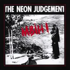 The Neon Judgement — Tomorrow In The Papers